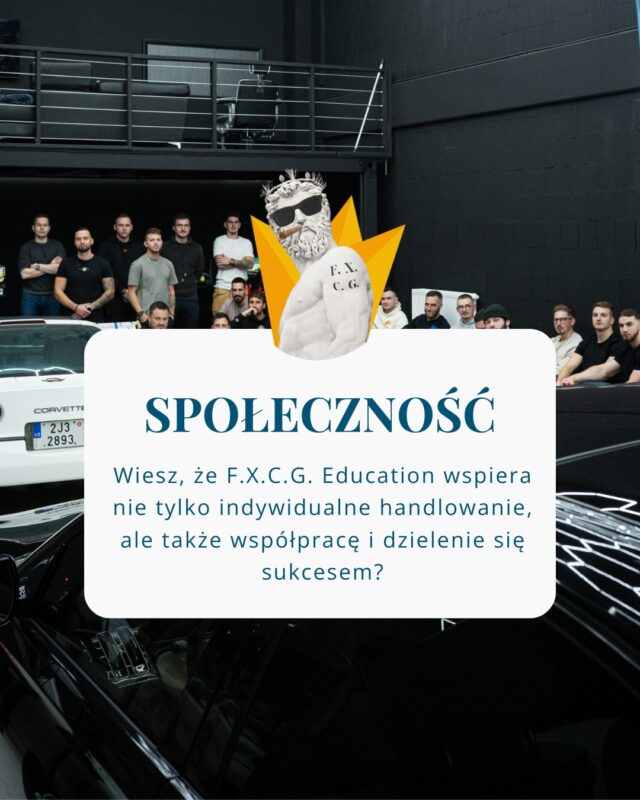 W F.X.C.G. Education wierzymy w siłę społeczności. Razem możemy osiągnąć większy sukces i pokonać wyzwania rynkowe.